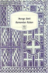 Le roman de Mongo Beti : "Remember Ruben"