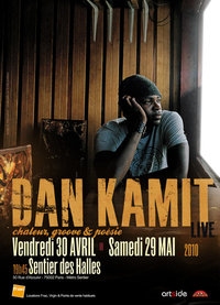 Dan Kamit se produira au sentier des Halles le 30 Avril