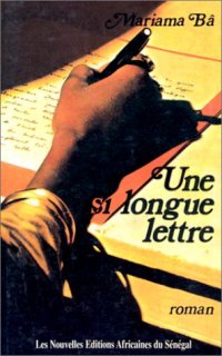 Une si Longue lettre, le roman de Mariama B