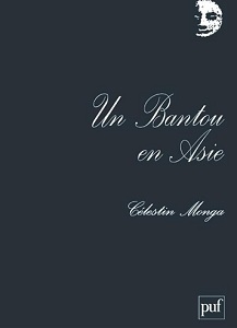 [i Un Bantou en Asie], dernire oeuvre de Clestin Monga